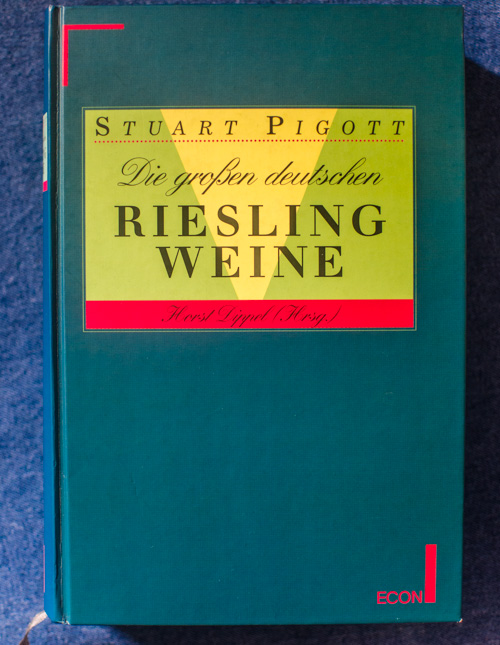 Stuart Pigott - Die großen deutschen Riesling Weine